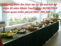 Chương trình lễ hội ẩm thực tại dự án Eco Sun kỷ niệm 20 năm Nhơn Trạch.