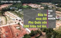 Đầu tư mua đất Phú Quốc vốn 500 triệu trở lên