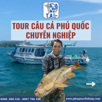 Tour câu cá phú quốc chuyên nghiệp